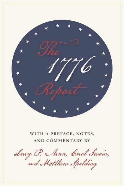 The 1776 Report - Hardcover