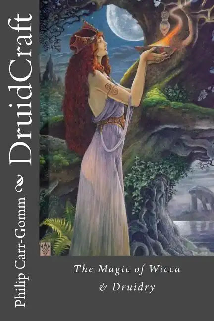DruidCraft: The Magic of Wicca & Druidry - Paperback