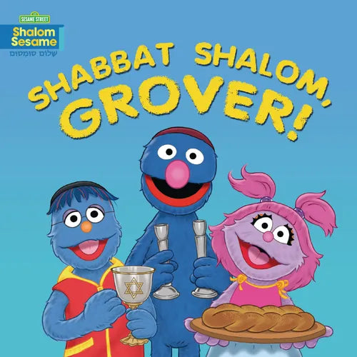 Shabbat Shalom, Grover! - Board Book