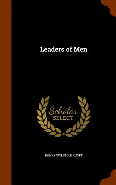 Leaders of Men - Hardcover