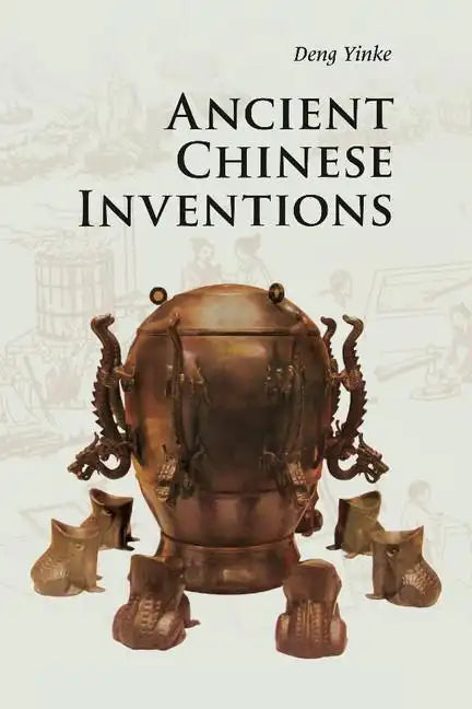 Ancient Chinese Inventions - Paperback