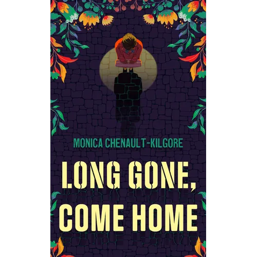 Long Gone, Come Home - Library Binding