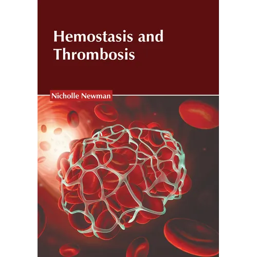 Hemostasis and Thrombosis - Hardcover