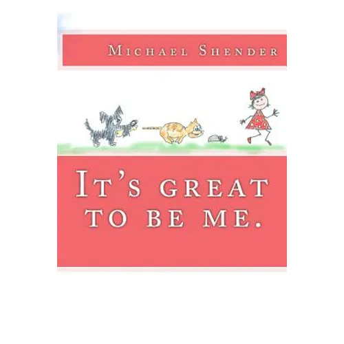 It's great to be me. - Paperback