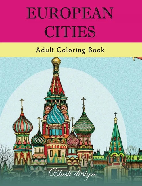 European Cities: Adult Coloring Book - Hardcover