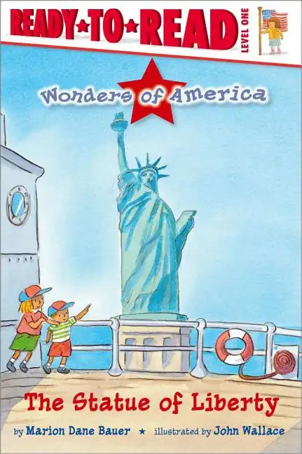 The Statue of Liberty: Ready-To-Read Level 1 - Paperback