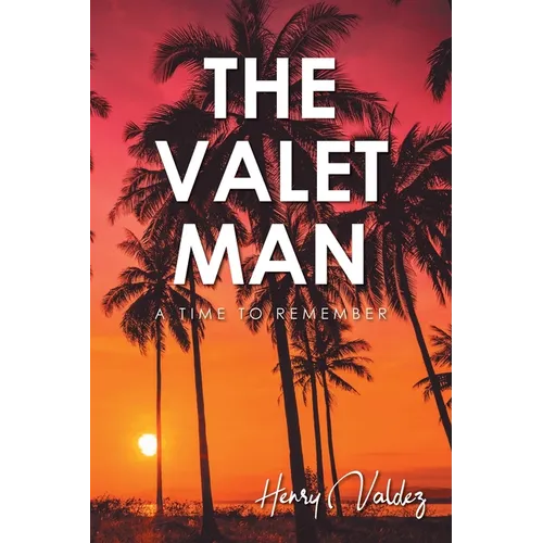 The Valet Man: A Time To Remember - Paperback