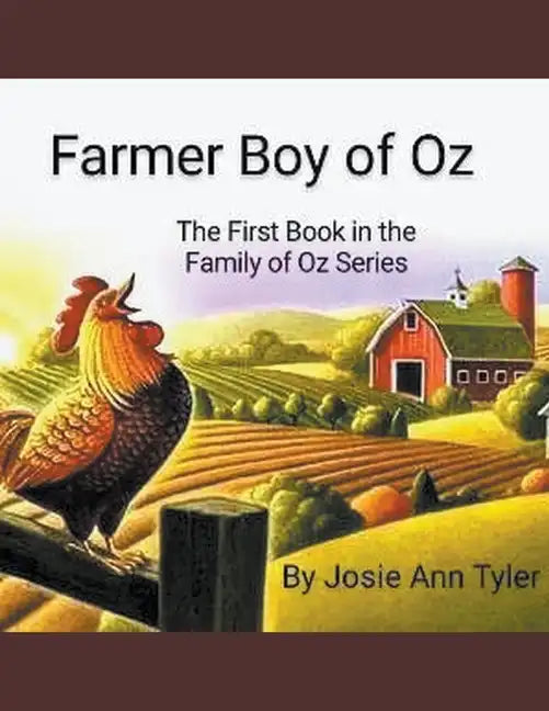 Farmer Boy Of Oz The First Book In The Family Of Oz series - Paperback