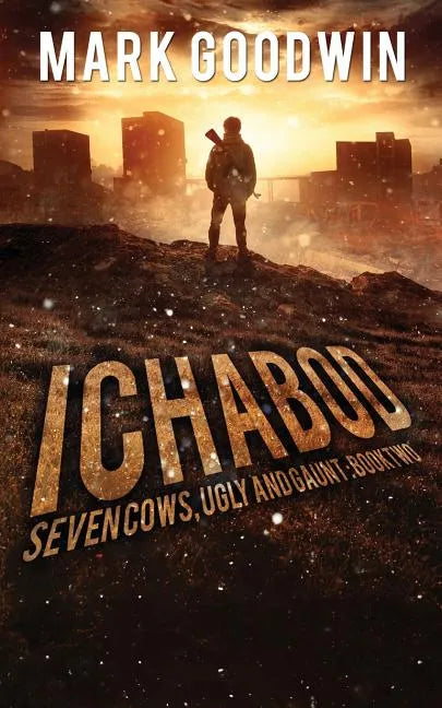 Ichabod: A Post-Apocalyptic EMP Adventure - Paperback