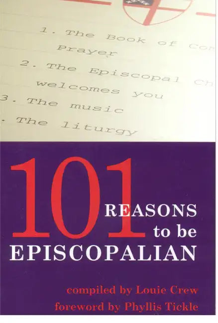 101 Reasons to Be Episcopalian - Paperback