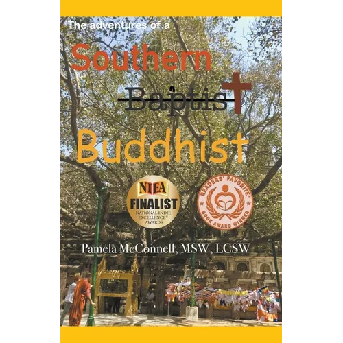 The Adventures of a Southern (Baptist) Buddhist - Paperback