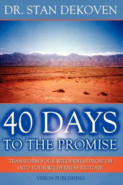 40 Days to the Promise - Paperback