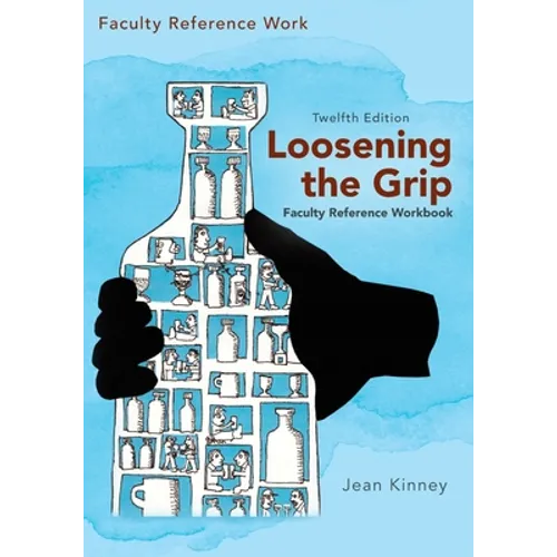 Loosening the Grip 12th Edition, Faculty Reference Workbook - Paperback