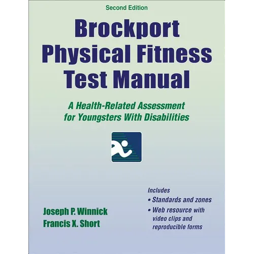 Brockport Physical Fitness Test Manual: A Health-Related Assessment for Youngsters with Disabilities - Paperback