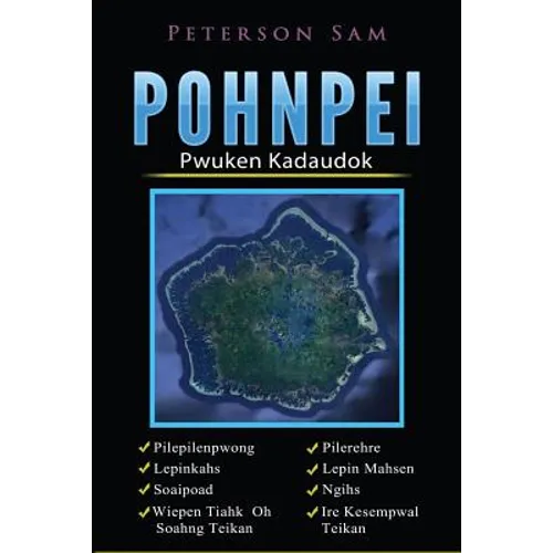 Pohnpei: Pwuken Kadaudok - Paperback
