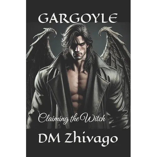 Gargoyle: Claiming the Witch - Paperback