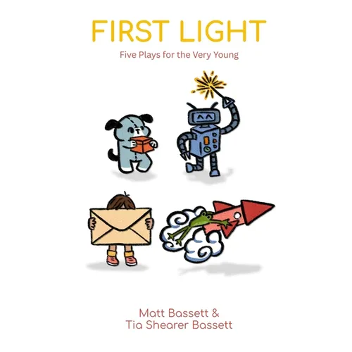 First Light: Five Plays for the Very Young - Paperback