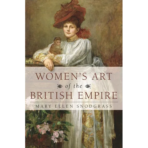 Women's Art of the British Empire - Hardcover