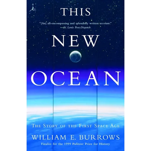 This New Ocean: The Story of the First Space Age - Paperback