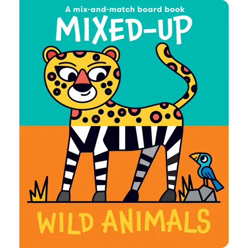 Mixed-Up Wild Animals - Board Book