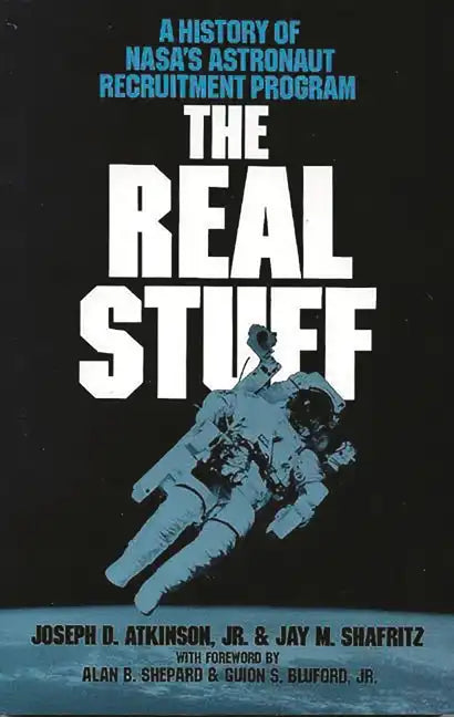 Real Stuff: A History of NASA's Astronaut Recruitment Policy - Paperback
