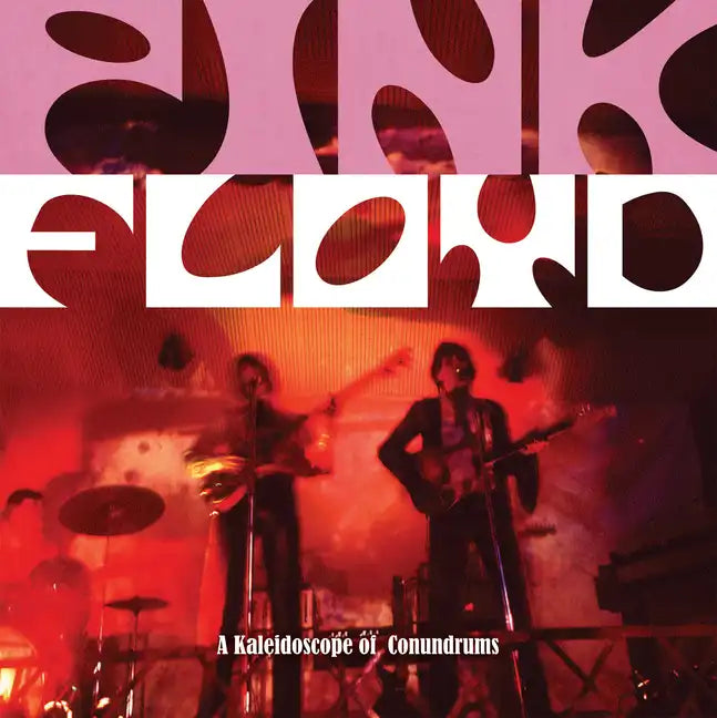 Pink Floyd: A Kaleidoscope of Conundrums - Hardcover