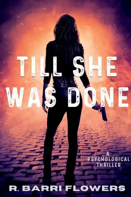 Till She Was Done - Paperback