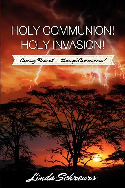 Holy Communion! Holy Invasion! - Paperback
