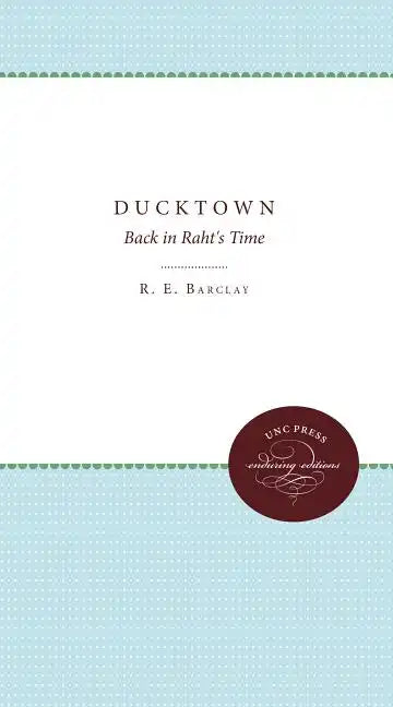 Ducktown: Back in Raht's Time - Paperback