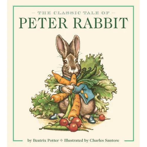The Classic Tale of Peter Rabbit: The Deluxe Pop-Up Edition - Hardcover