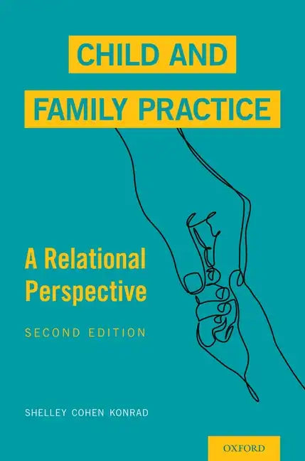 Child and Family Practice: A Relational Perspective - Paperback