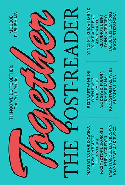 Things We Do Together: The Post-Reader - Paperback