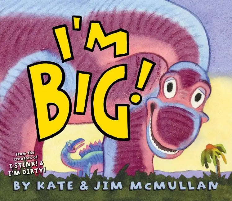 I'm Big! - Hardcover