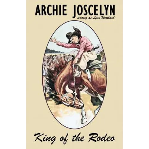King of the Rodeo - Paperback