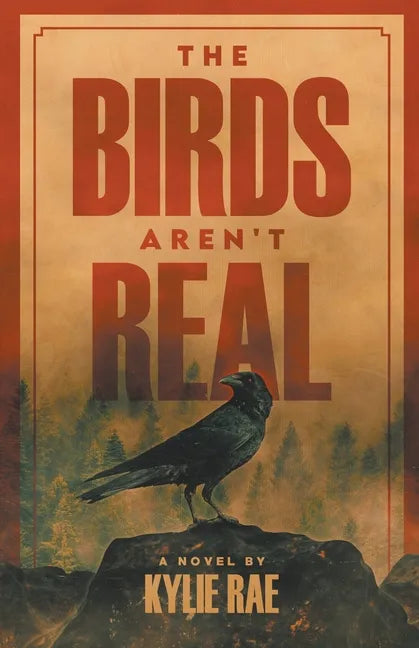 The Birds Aren't Real - Paperback