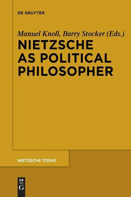 Nietzsche as Political Philosopher - Paperback