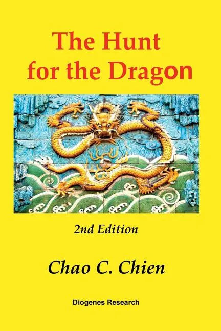 The Hunt for the Dragon, 2nd Edition: A startling solution for the mysteries of the Age of Discovery - Paperback