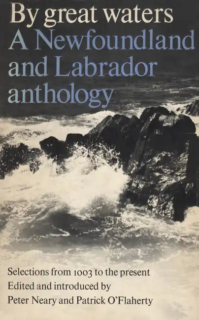 By Great Waters: A Newfoundland and Labrador Anthology - Paperback