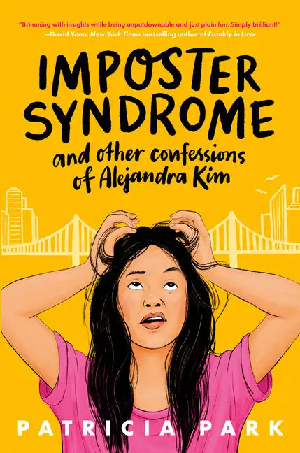 Imposter Syndrome and Other Confessions of Alejandra Kim - Hardcover