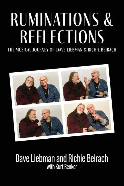 Ruminations and Reflections - The Musical Journey of Dave Liebman and Richie Beirach - Paperback