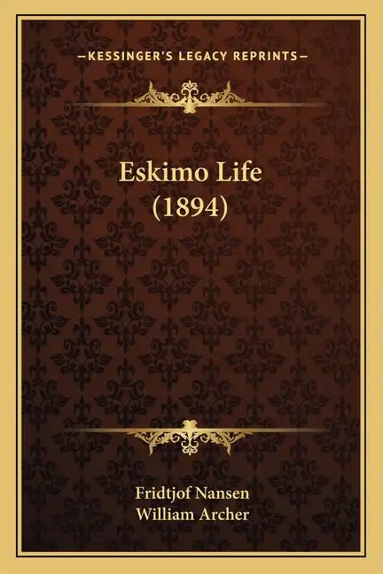 Eskimo Life (1894) - Paperback