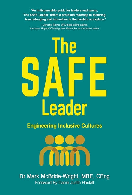 The SAFE Leader: Engineering Inclusive Cultures - Hardcover