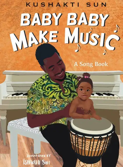 Baby Baby Make Music - Hardcover