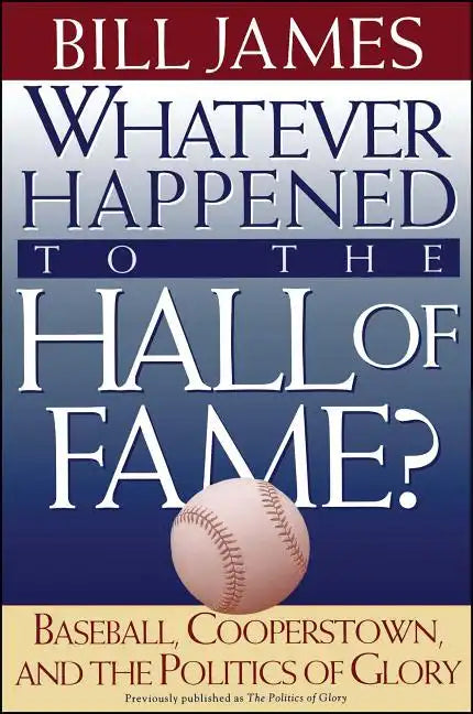 Whatever Happened to the Hall of Fame - Paperback