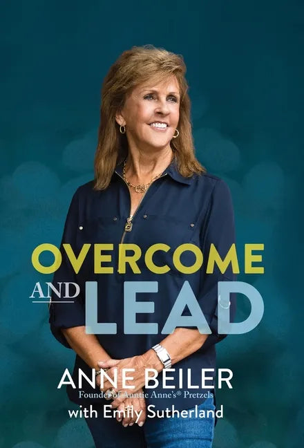Overcome and Lead - Hardcover