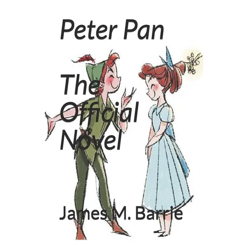 Peter Pan: The Official Novel - Paperback