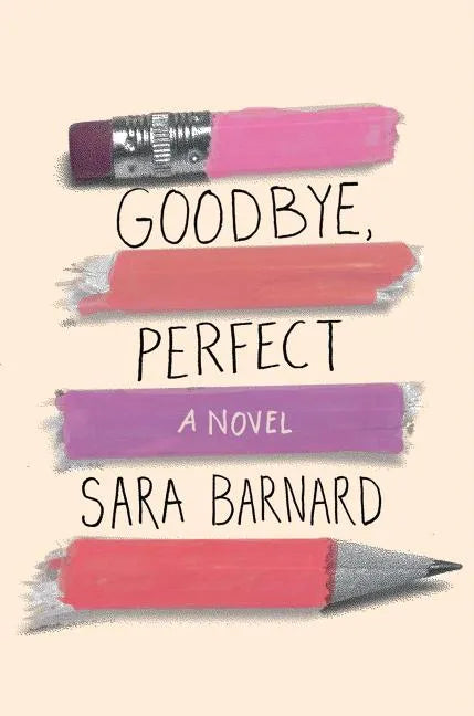 Goodbye, Perfect - Hardcover
