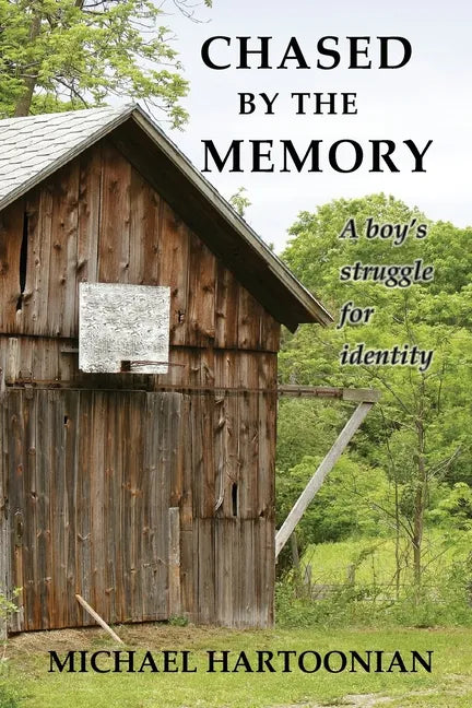Chased by the Memory: A Boy's Struggle for Identity - Paperback