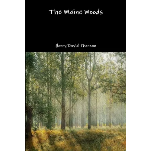 The Maine Woods - Paperback