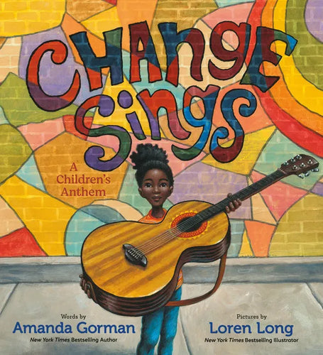 Change Sings: A Children's Anthem - Hardcover